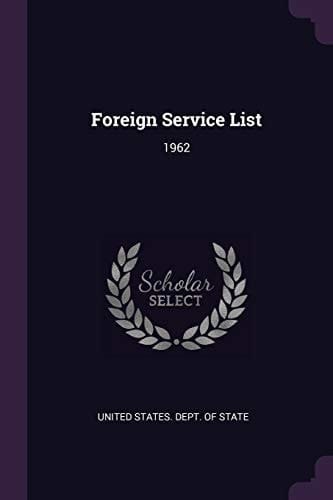 Foreign Service List 1962