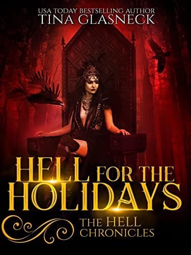 Hell for the Holidays (The Hell Chronicles Book 0)