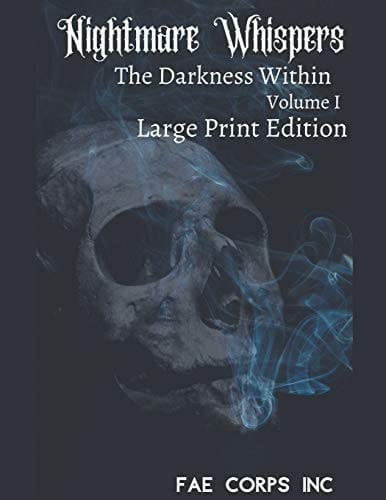 Nightmare Whispers The Darkness Within (Large Print Edition)