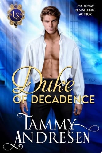 Duke of Decadence Regency Romance