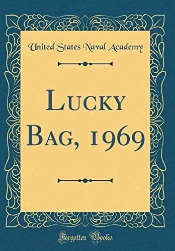 Lucky Bag, 1969 (Classic Reprint)