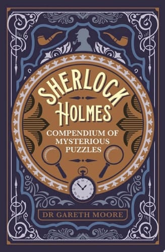 Sherlock Holmes Compendium of Mysterious Puzzles