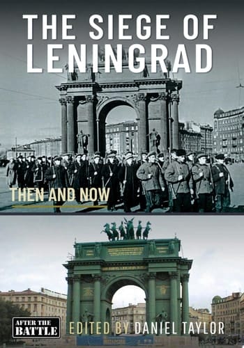 The Siege of Leningrad Then and Now