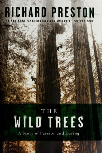 wild trees: a story of passion and daring