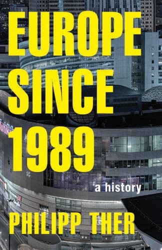 Europe since 1989 A History