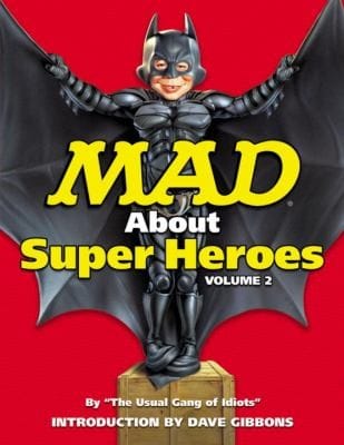 Mad About Super Heroes