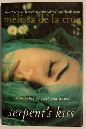 Serpent's Kiss A Witches of East End Novel