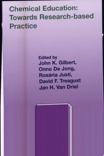 Chemical Education: Towards Research-based Practice