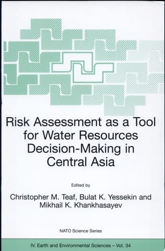 Risk Assessment as a Tool for Water Resources Decision-Making in Central Asia