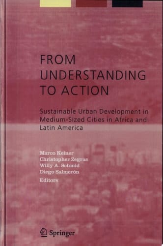 From Understanding to Action Sustainable Urban Development in Medium-Sized Cities in Africa and Latin America