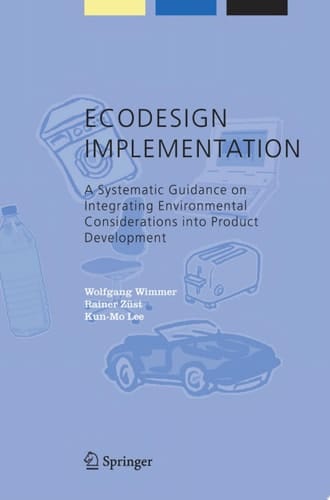 ECODESIGN Implementation A Systematic Guidance on Integrating Environmental Considerations into Product Development