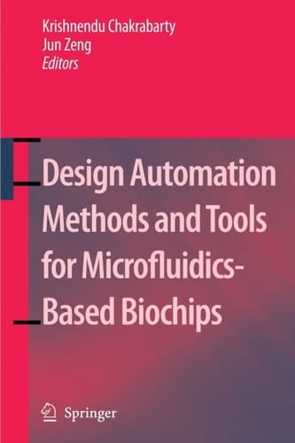 Design Automation Methods and Tools for Microfluidics-Based Biochips