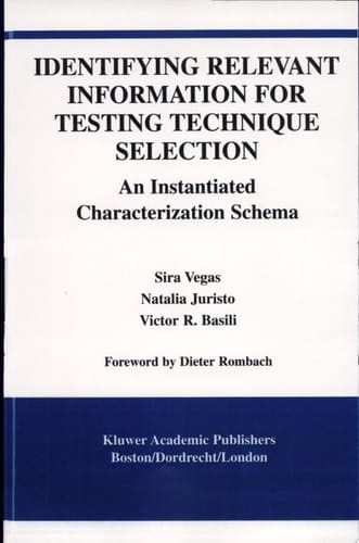 Identifying Relevant Information for Testing Technique Selection An Instantiated Characterization Schema