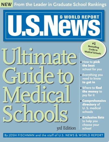 U.S. News Ultimate Guide to Medical Schools 3E