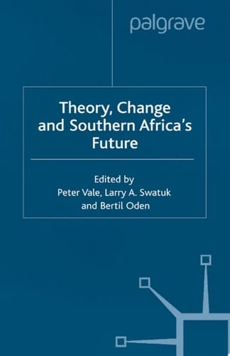 Theory, Change and Southern Africa