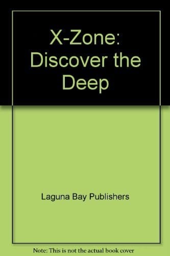 X-Zone Discover the Deep