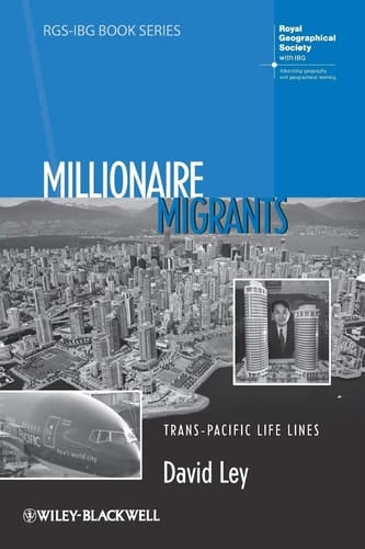 Millionaire Migrants Trans-Pacific Life Lines