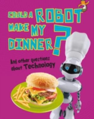 COULD A ROBOT MAKE MY DINNER  OTHER QUE