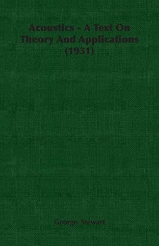 Acoustics - A Text on Theory and Applications (1931)