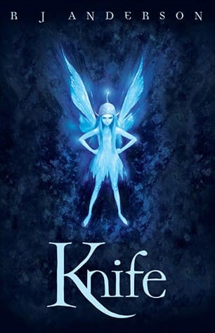 Knife (Faery Rebels, #1)