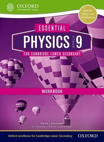 Essential Physics for Cambridge Secondary 1 Stage 9 Workbook