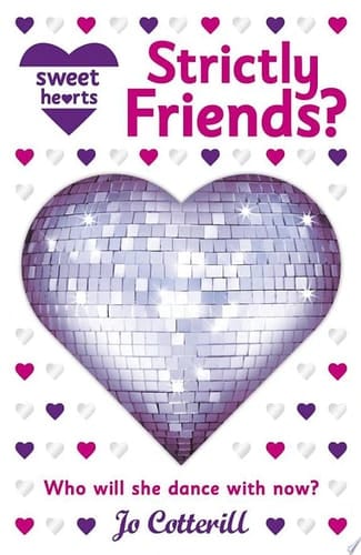 Sweet Hearts: Strictly Friends?