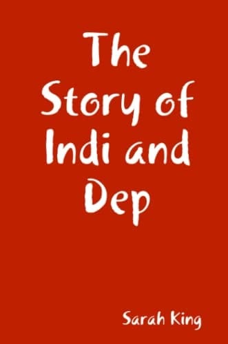 The Story of Indi and Dep