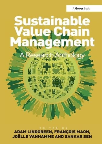 Sustainable Value Chain Management A Research Anthology
