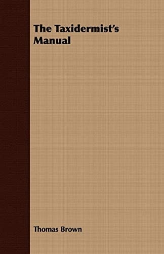 The Taxidermist's Manual