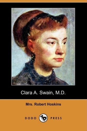 Clara A. Swain, M.D. (Dodo Press)