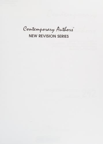 Contemporary Authors New Revision Series A Bio-bibliographical Guide to Current Writers in Fiction, General Nonfiction, Poetry, Journalism, Drama, Motion Pictures, Television, and Other Fields ; Volume 292