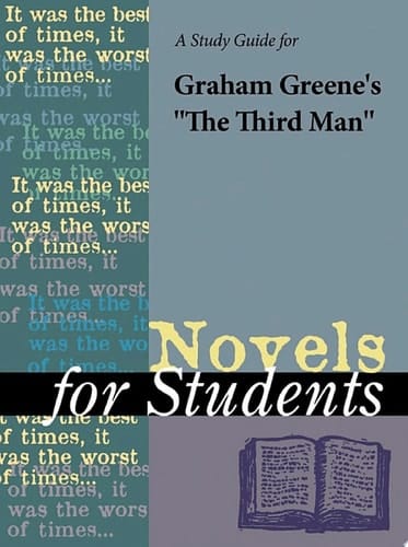 A Study Guide for Graham Greene's The Third Man