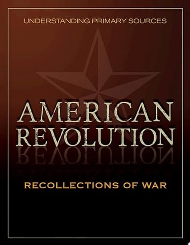Understanding Primary Sources: Recollections of War