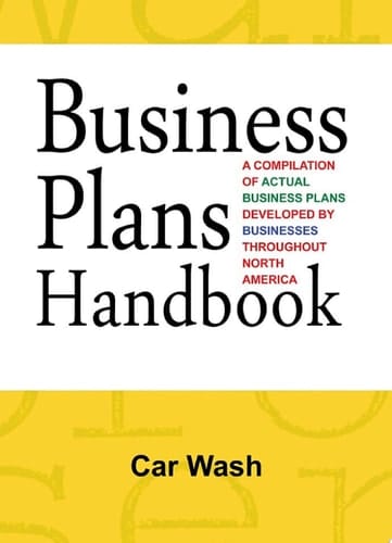 Business Plans Handbook: Car Wash