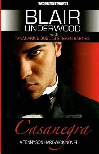 Casanegra A Tennyson Hardwick Story