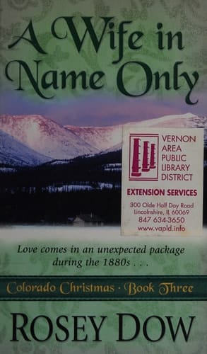 A Wife in Name Only Love Comes in an Unexpected Package During The 1880s