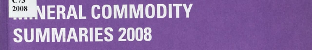 Mineral Commodity Summaries, 2008