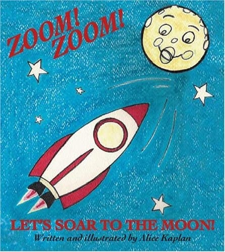 Zoom! Zoom! Let's Soar to the Moon