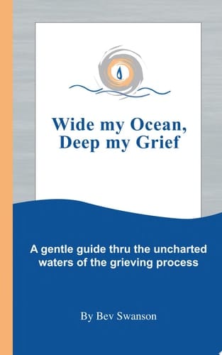 Wide My Ocean, Deep My Grief