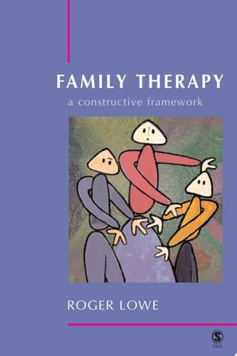 Family Therapy A Constructive Framework
