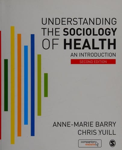 Understanding the sociology of health: an introduction