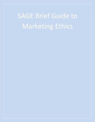 SAGE Brief Guide to Marketing Ethics