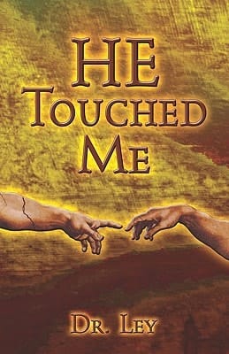 He Touched Me
