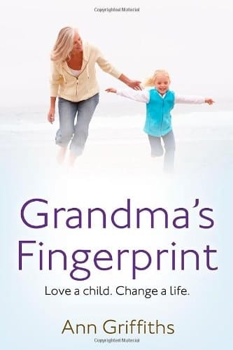 Grandma's Fingerprint Love a Child. Change a Life