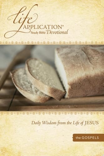Life Application Study Bible Devotional Daily Wisdom from the Life of Jesus