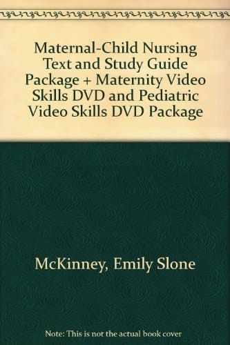 Maternal-Child Nursing Text and Study Guide Package + Maternity Video Skills DVD and Pediatric Video Skills DVD Package