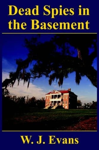 Dead Spies in the Basement