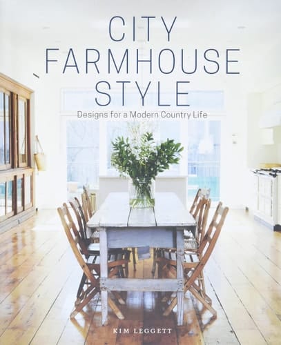 City Farmhouse Style Designs for a Modern Country Life