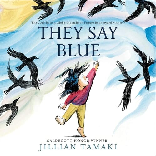 They Say Blue A Picture Book