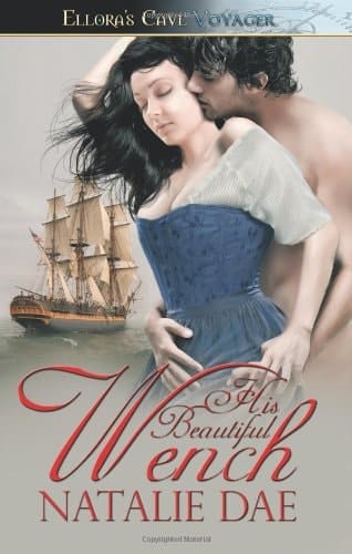 His Beautiful Wench